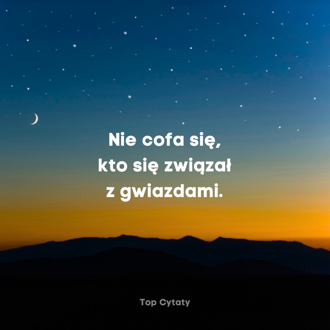 Zachód słońca nad górami z nocnym niebem i cytat o gwiazdach